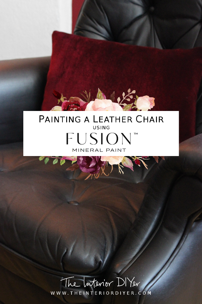 Painting a leather chair with Fusion Mineral Paint – The Interior DIYer